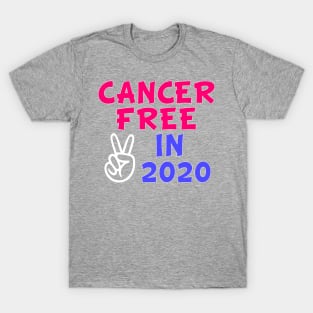 Cancer Free In 2020 T-Shirt